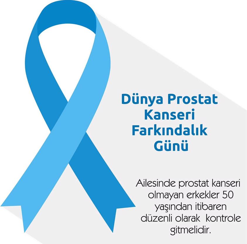 15 Eylül Dünya Prostat Kanseri Farkındalık Günü